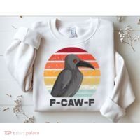 Funny F-Caw-F Crow Bird Sweatshirt thumb 2