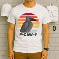 Funny F-Caw-F Crow Bird T-Shirt thumb 6