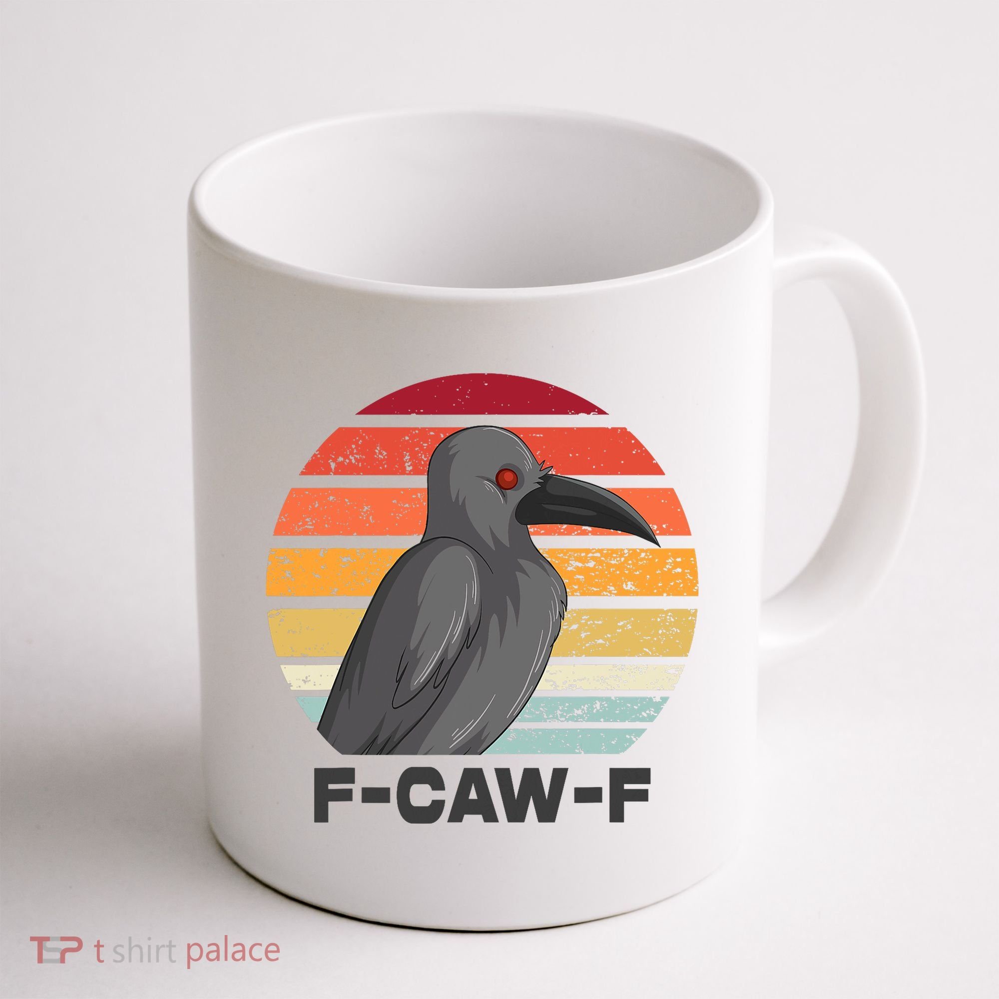 Funny F-Caw-F Crow Bird Coffee Mug