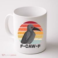 Funny F-Caw-F Crow Bird Coffee Mug thumb 0