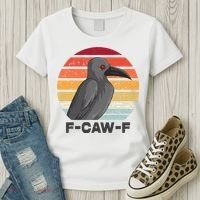 Funny F-Caw-F Crow Bird Women's T-Shirt thumb 3