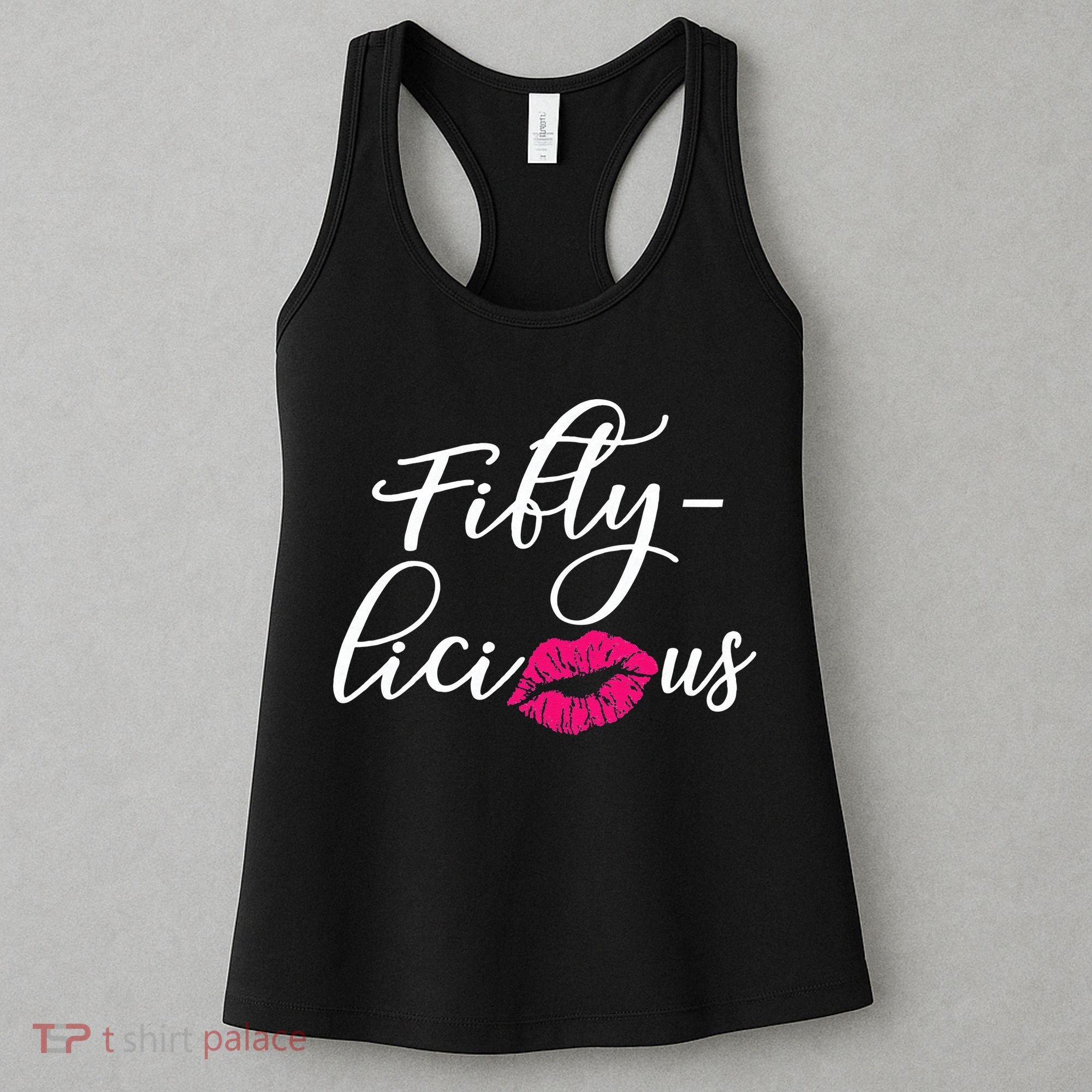 Fiftylicious Fifty Cute 50th Birthday For Her Funny Gift Women's Tank Top