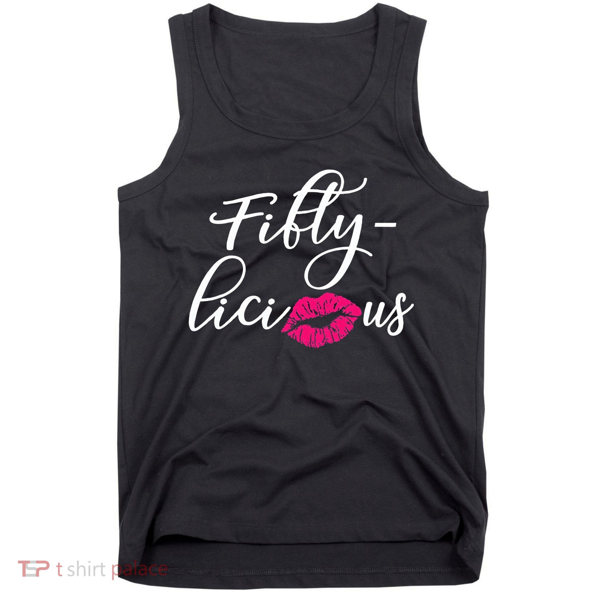 Fiftylicious Fifty Cute 50th Birthday For Her Funny Gift Tank Top