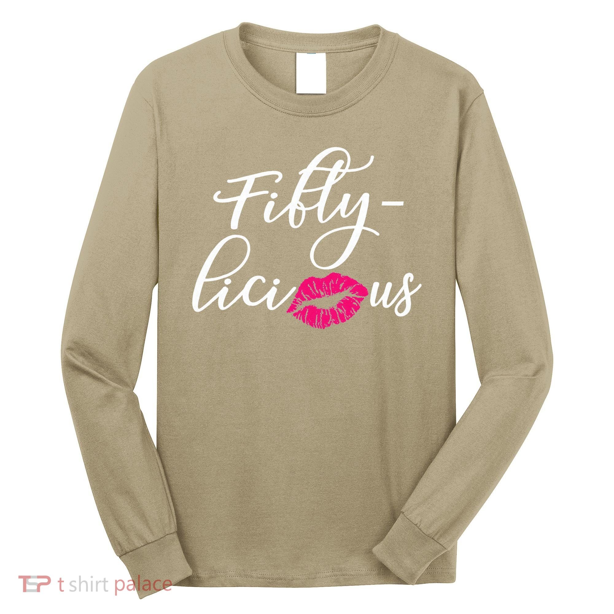 Fiftylicious Fifty Cute 50th Birthday For Her Funny Gift Long Sleeve Shirt