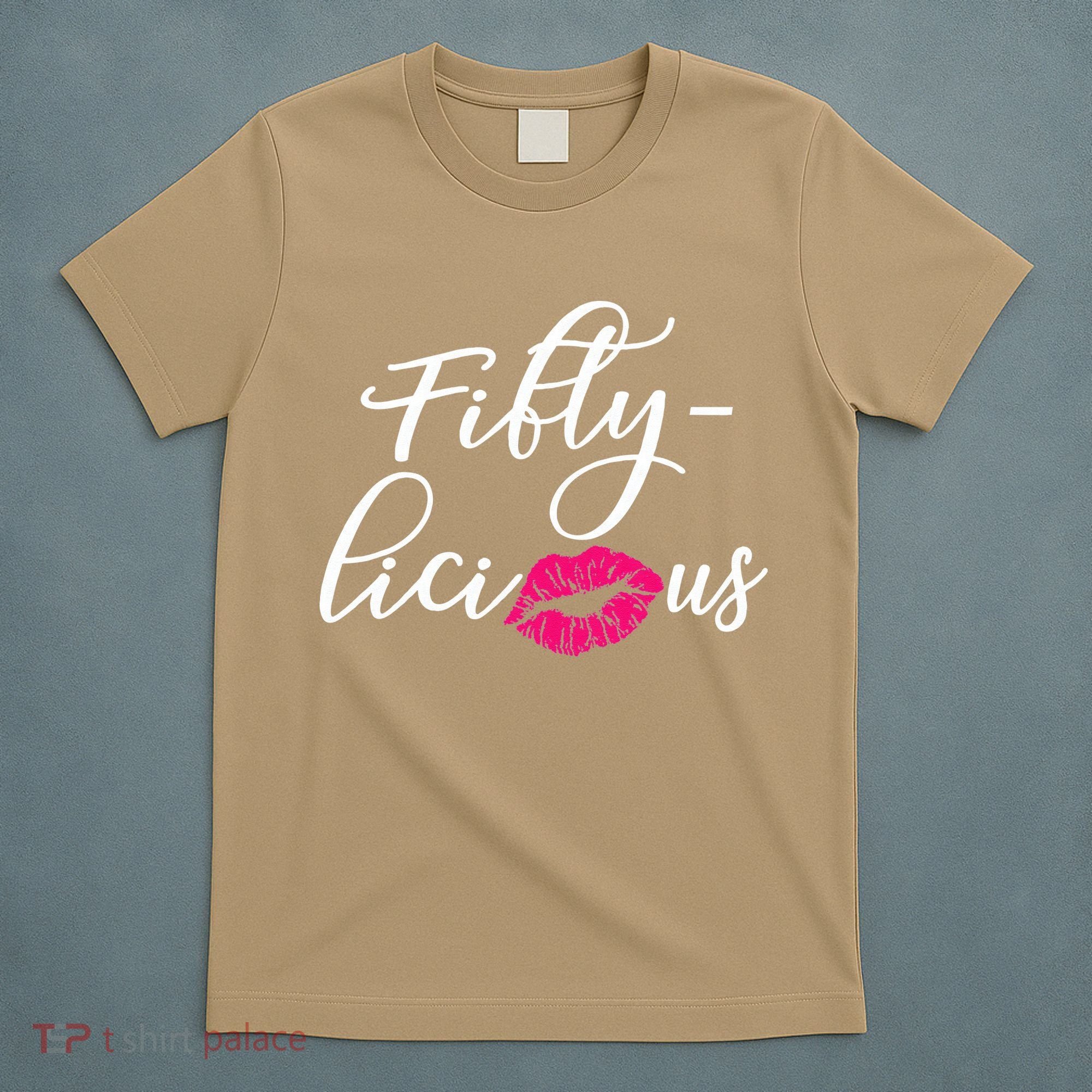 Fiftylicious Fifty Cute 50th Birthday For Her Funny Gift T-Shirt