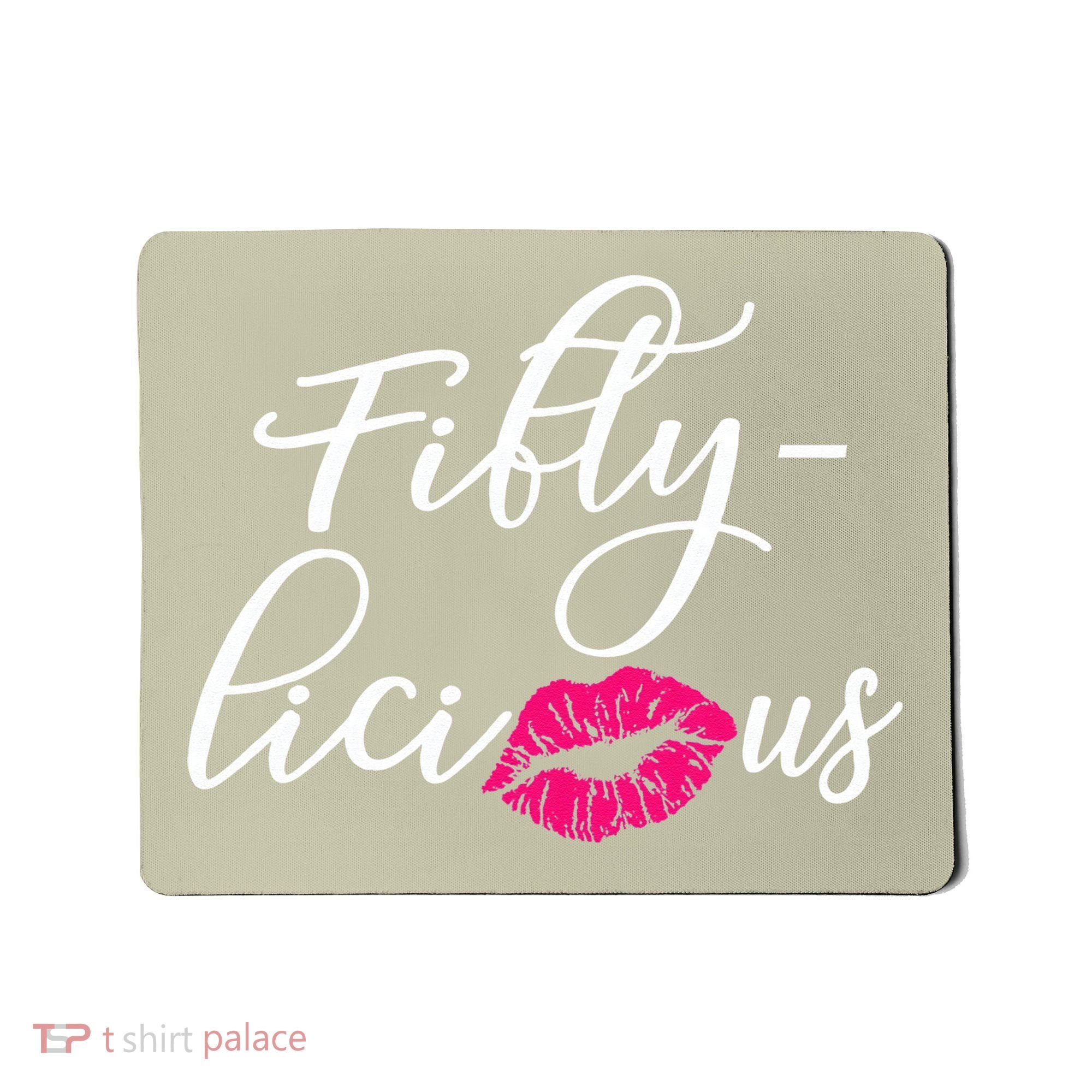 Fiftylicious Fifty Cute 50th Birthday For Her Funny Gift Mousepad