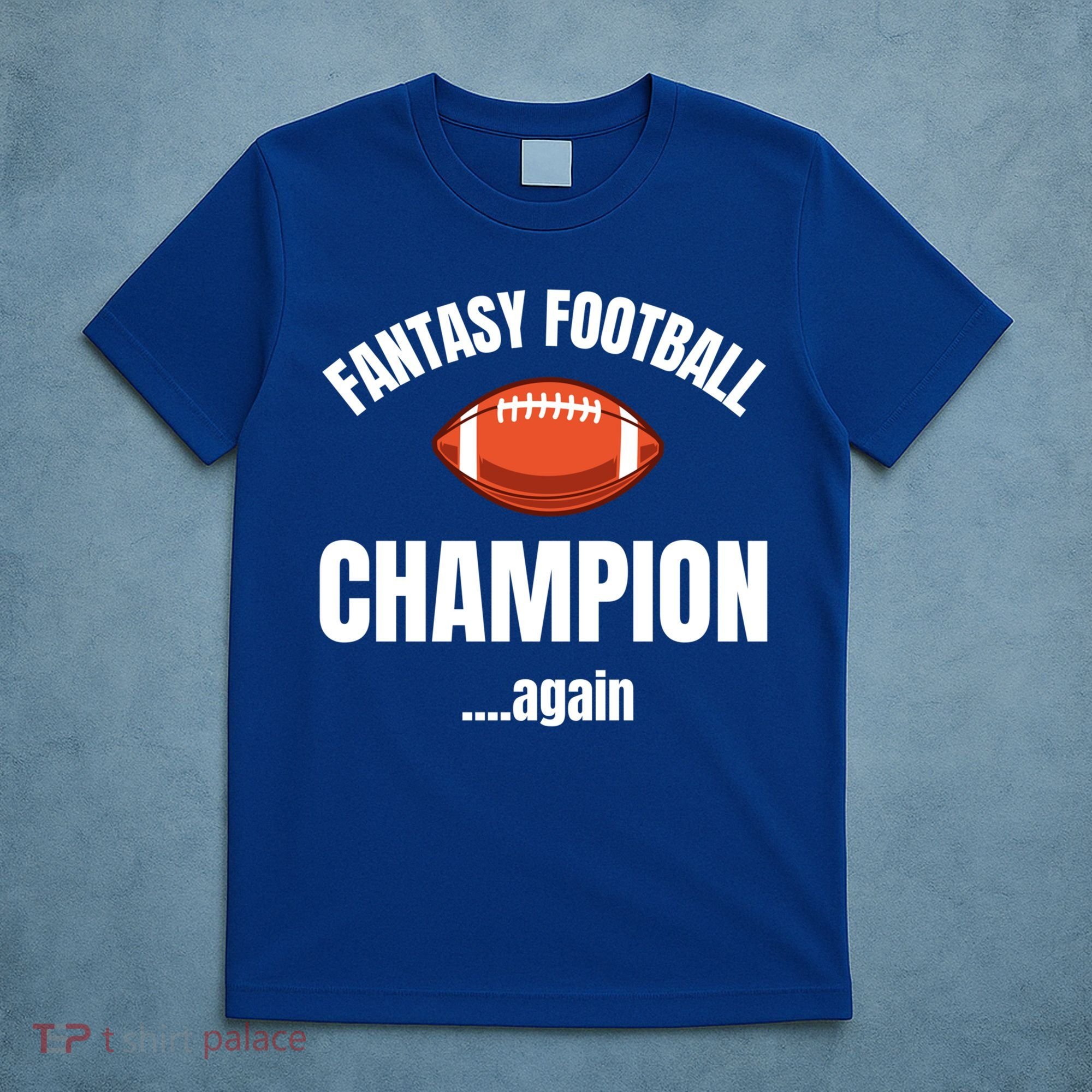 Fantasy Football Champion Repeat Winner Gift T-Shirt