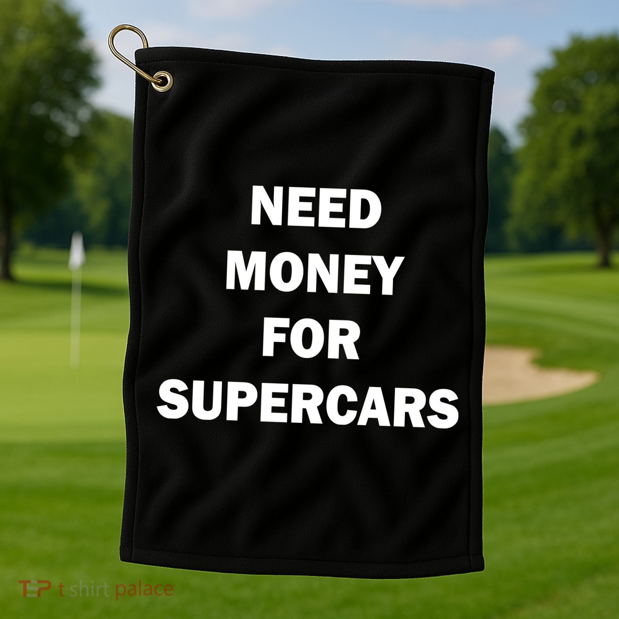 Funny Fast Car Meme Need Money For Supercars Golf Towel