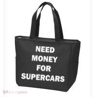 Funny Fast Car Meme Need Money For Supercars Tote Bag thumb 3