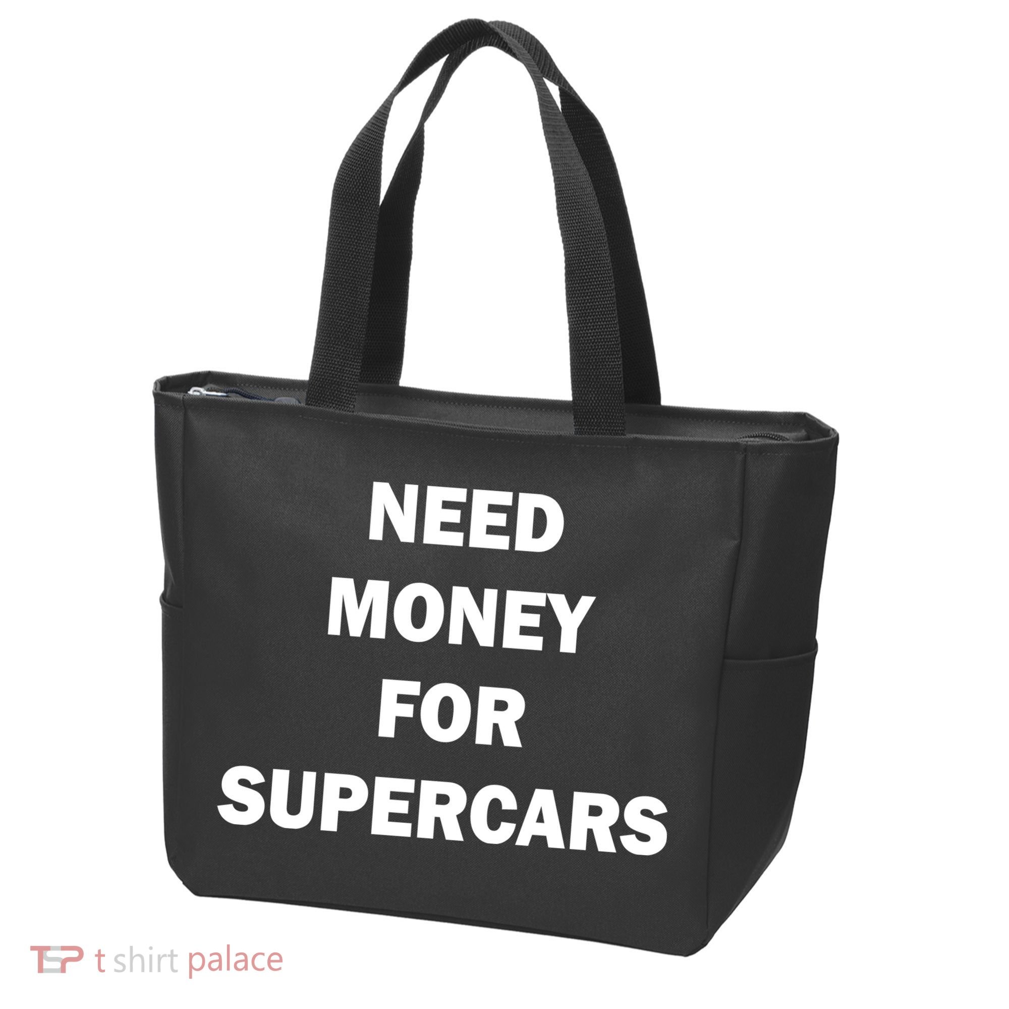 Funny Fast Car Meme Need Money For Supercars Tote Bag
