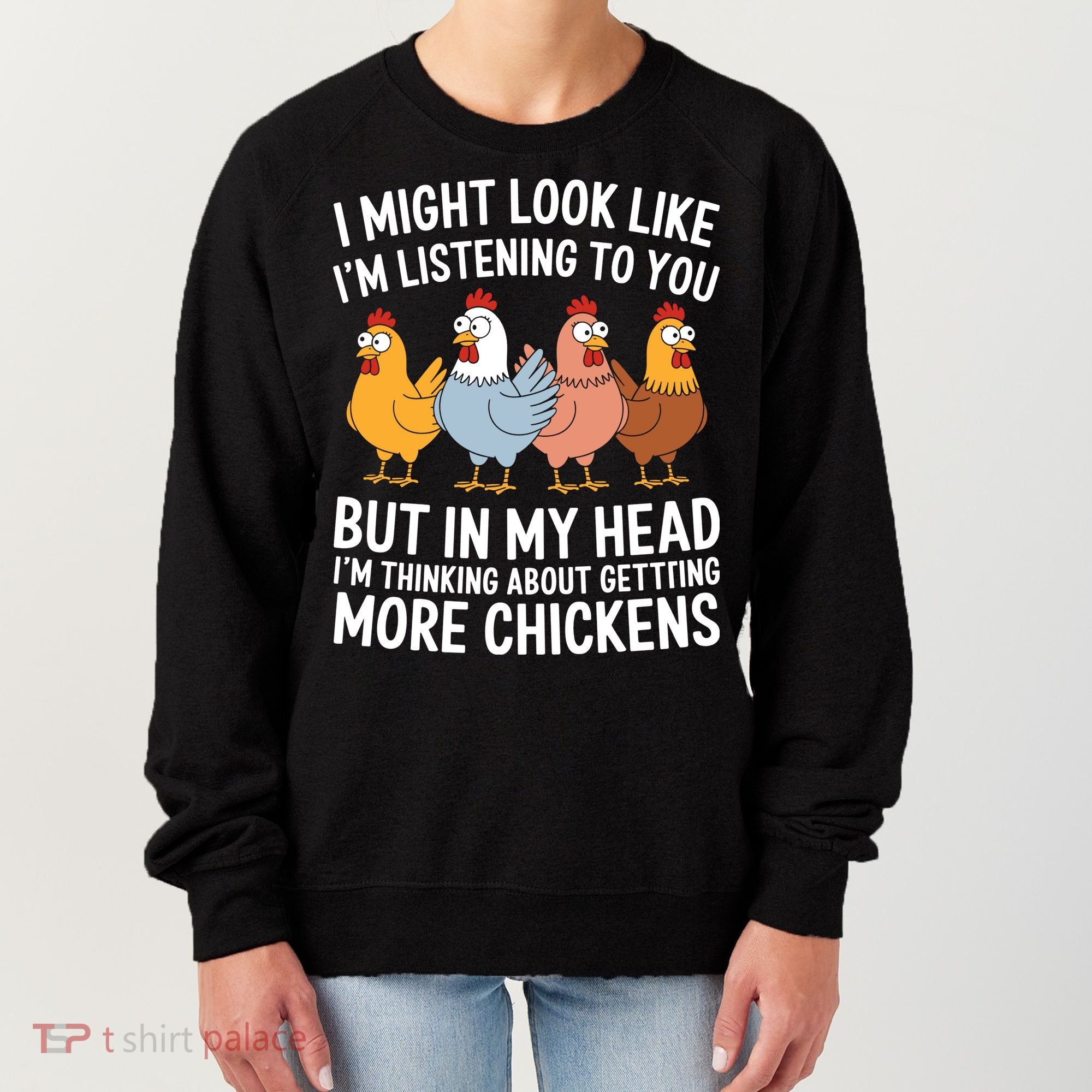 Funny Farmer Chickens Women's Sweatshirt