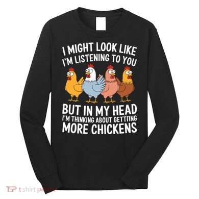Funny Farmer Chickens Long Sleeve Shirt