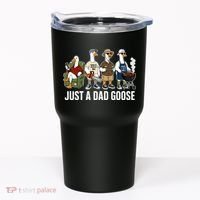 Funny Father's Day Just A Dad Goose Tumbler thumb 0