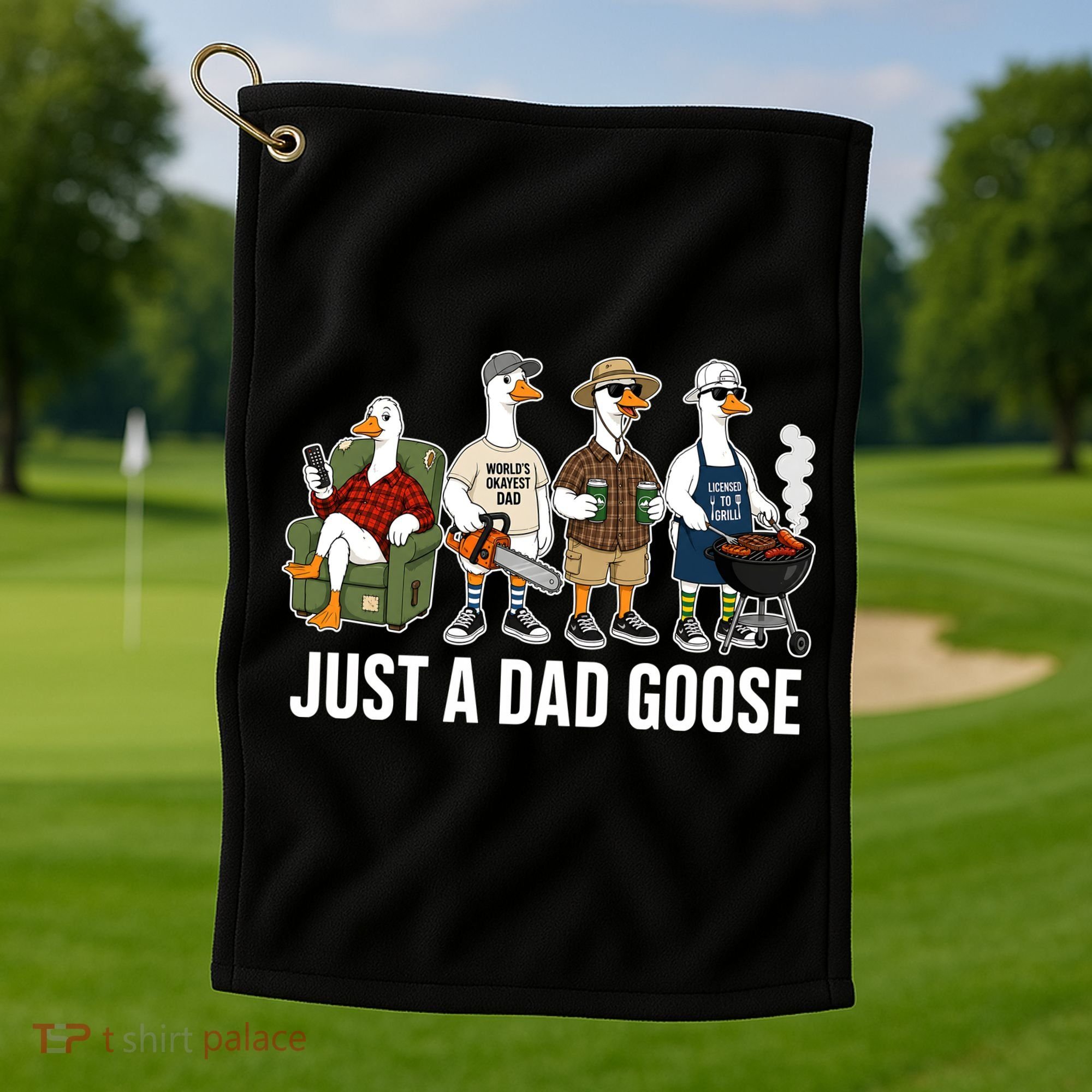 Funny Father's Day Just A Dad Goose Golf Towel