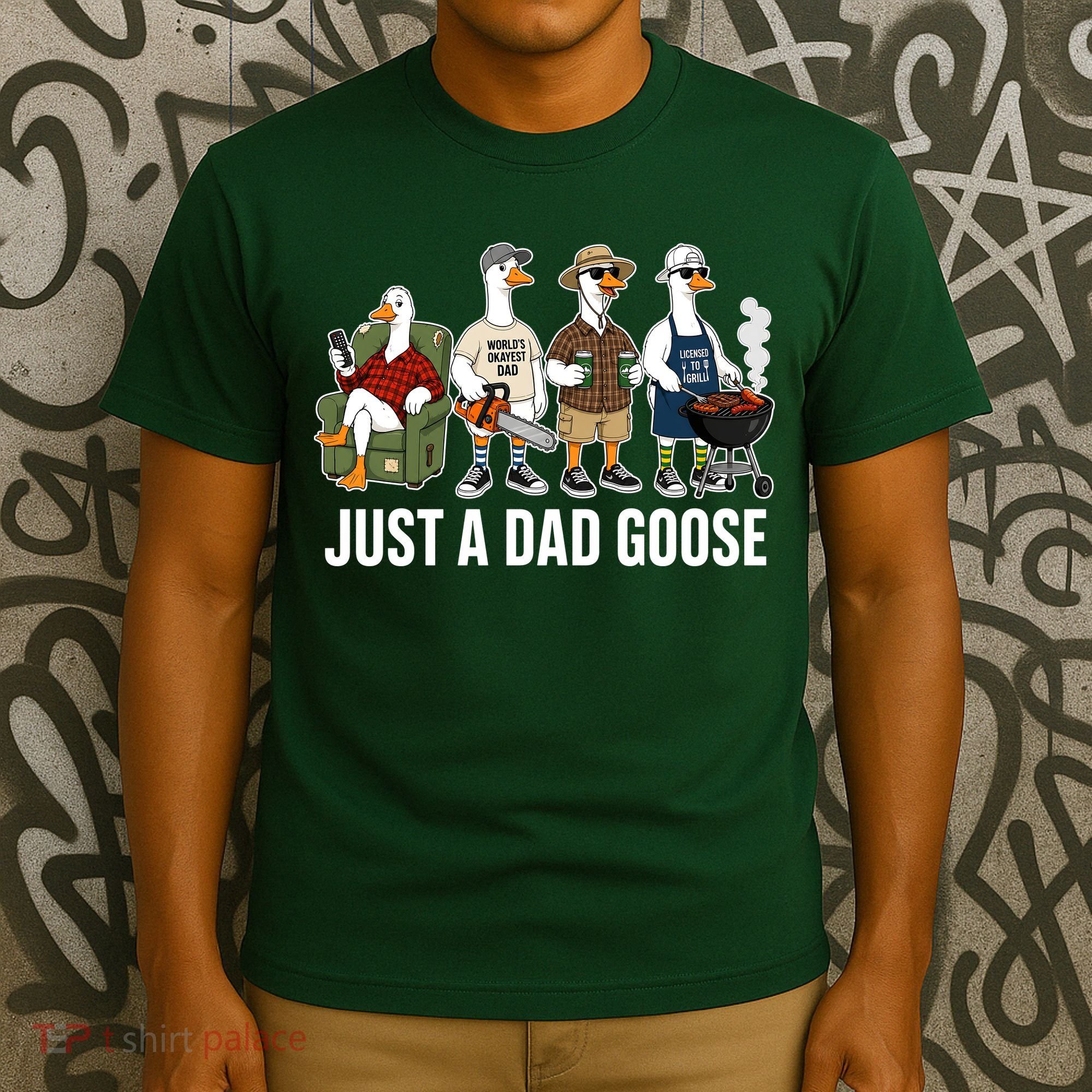 Funny Father's Day Just A Dad Goose T-Shirt