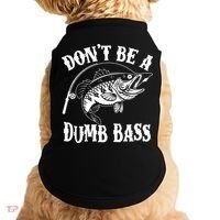 Funny Fishing Dont Be A Dumb Bass Doggie Tank thumb 0