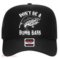 Funny Fishing Dont Be A Dumb Bass Hat thumb 0