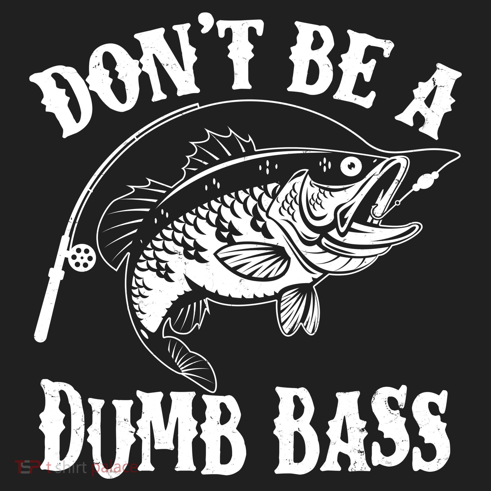 Funny Fishing Dont Be A Dumb Bass Golf Towel