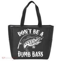 Funny Fishing Dont Be A Dumb Bass Tote Bag thumb 0
