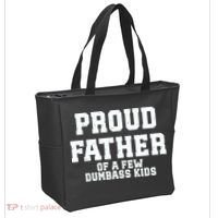 Funny Father Day Proud Father Of A Few Dumbass Tote Bag thumb 2