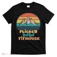 Funny Flicker Dodo Titmouse Bird Watch Nature Lover T-Shirt thumb 0