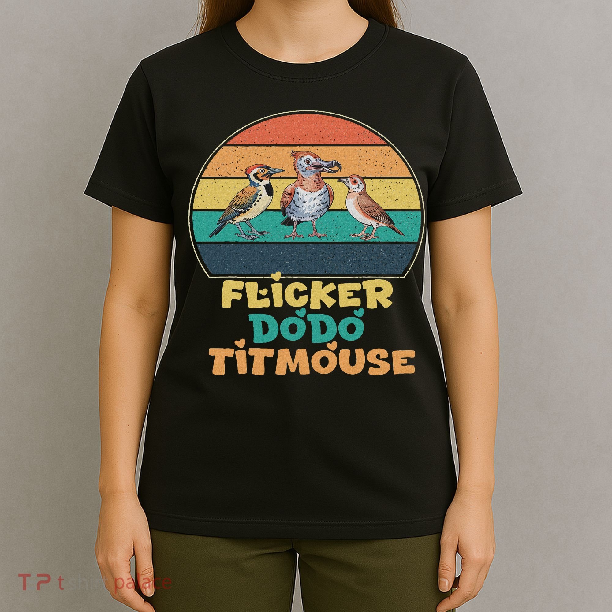 Funny Flicker Dodo Titmouse Bird Watch Nature Lover T-Shirt