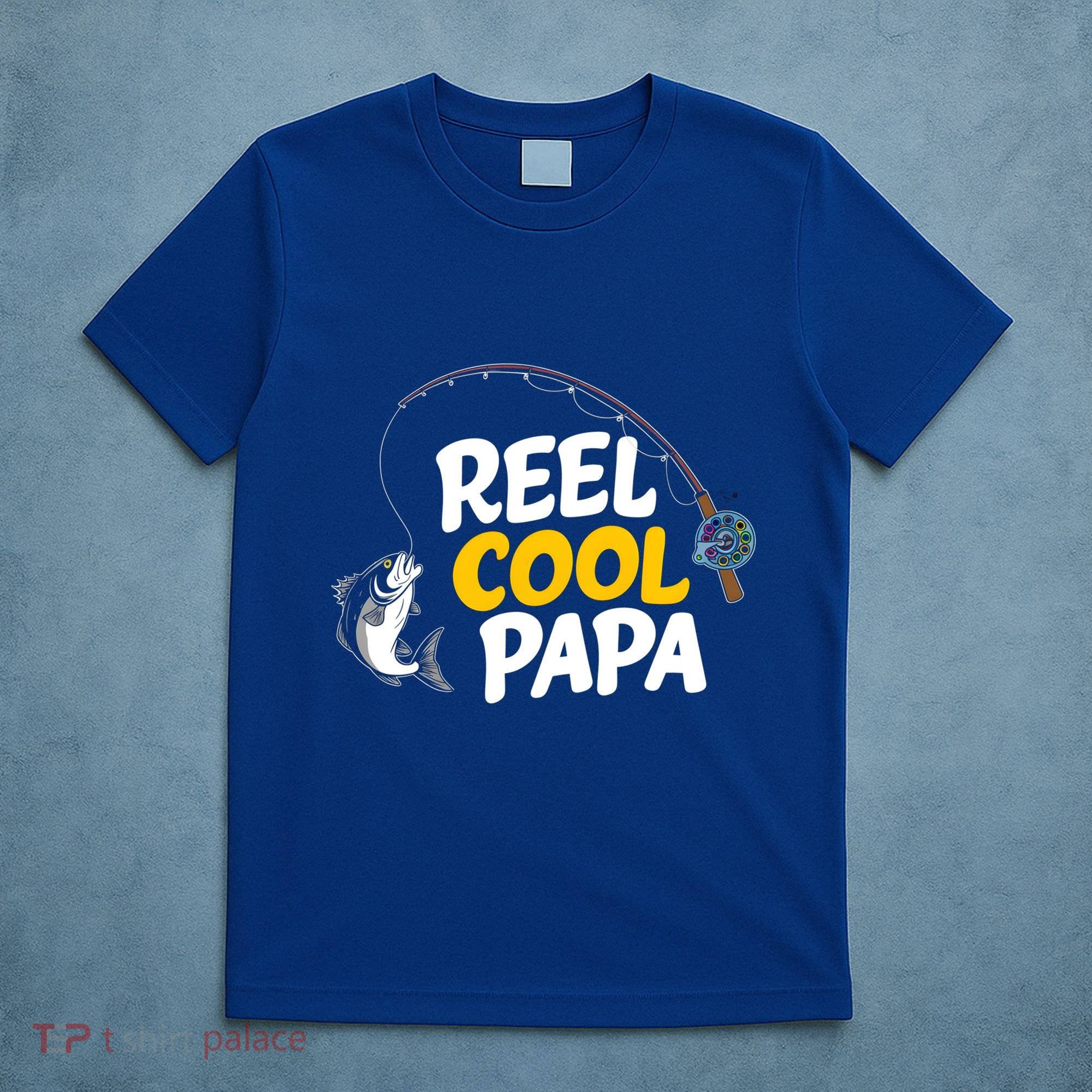 Funny FatherS Day Fish Reel Cool Fisher Papa Fishing Dad Funny Gift T-Shirt