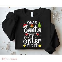Family Funny Dear Santa My Sister Did It Christmas Pajama Sweatshirt thumb 2