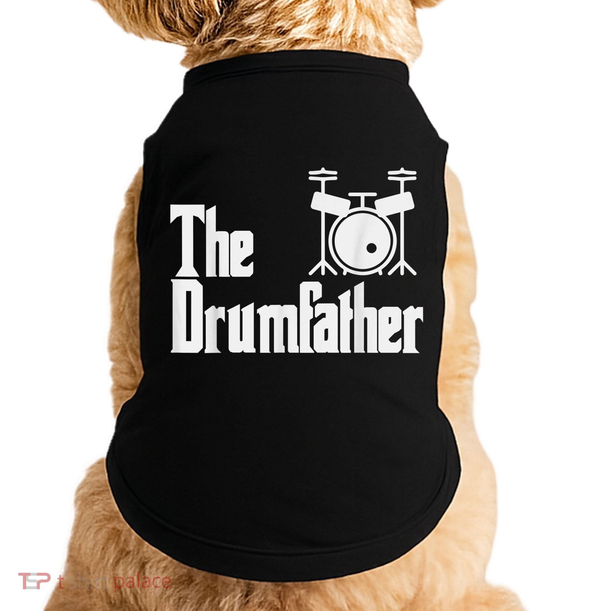Funny Fathers Day The Drumfather Drummer Musician Dad Gift Doggie Tank
