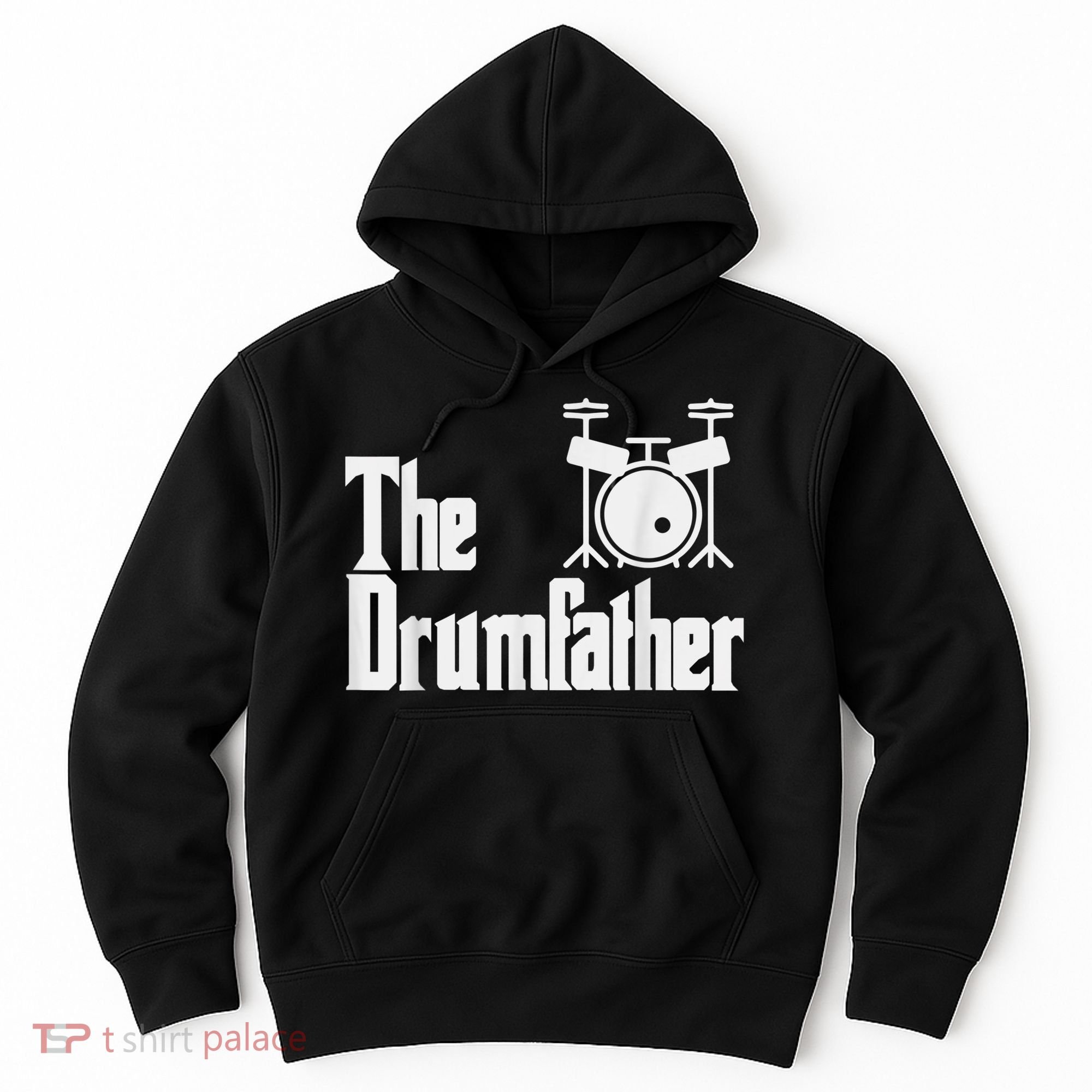 Funny Fathers Day The Drumfather Drummer Musician Dad Gift Hoodie