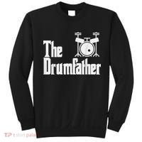 Funny Fathers Day The Drumfather Drummer Musician Dad Gift Sweatshirt thumb 0