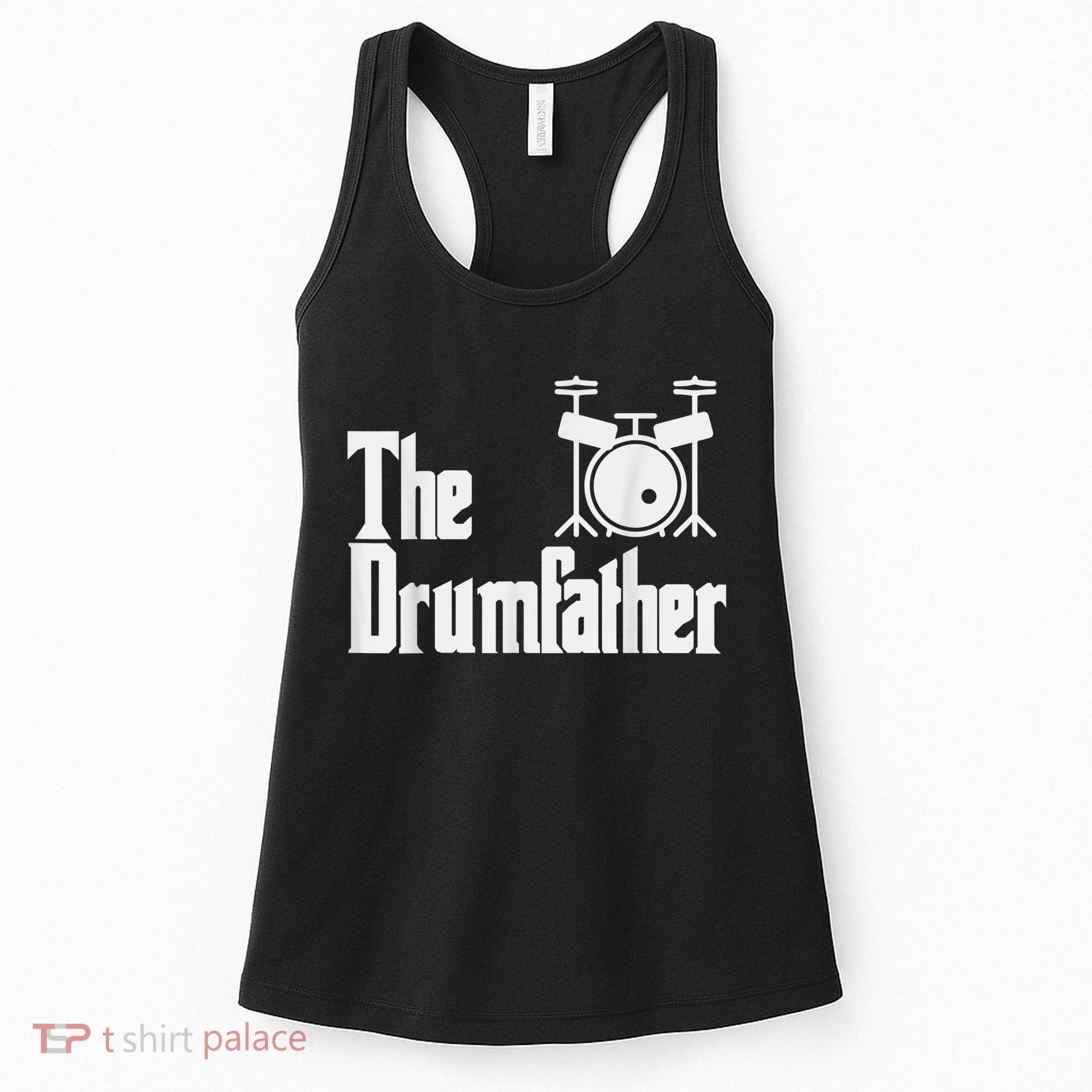 Funny Fathers Day The Drumfather Drummer Musician Dad Gift Women's Tank Top