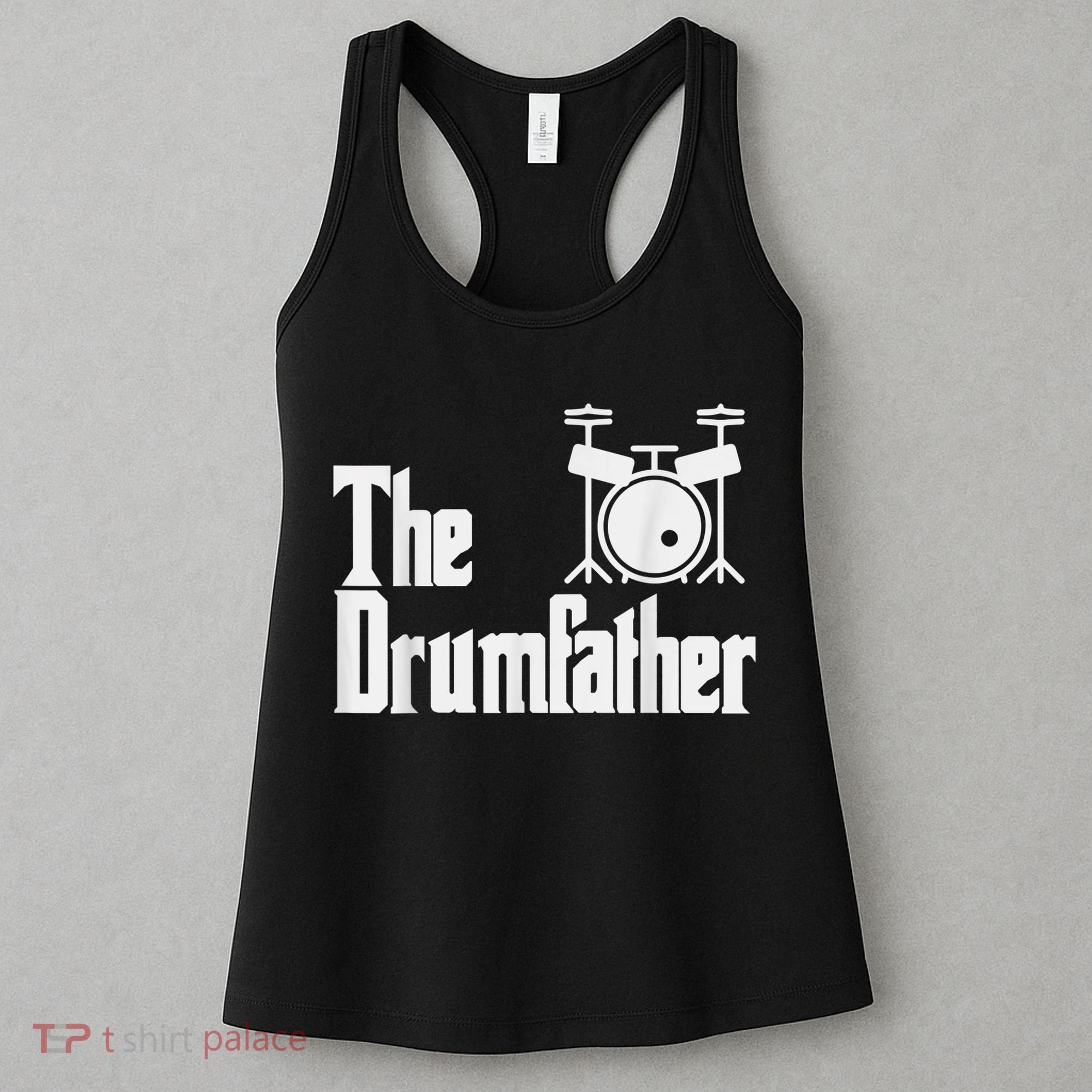 Funny Fathers Day The Drumfather Drummer Musician Dad Gift Women's Tank Top