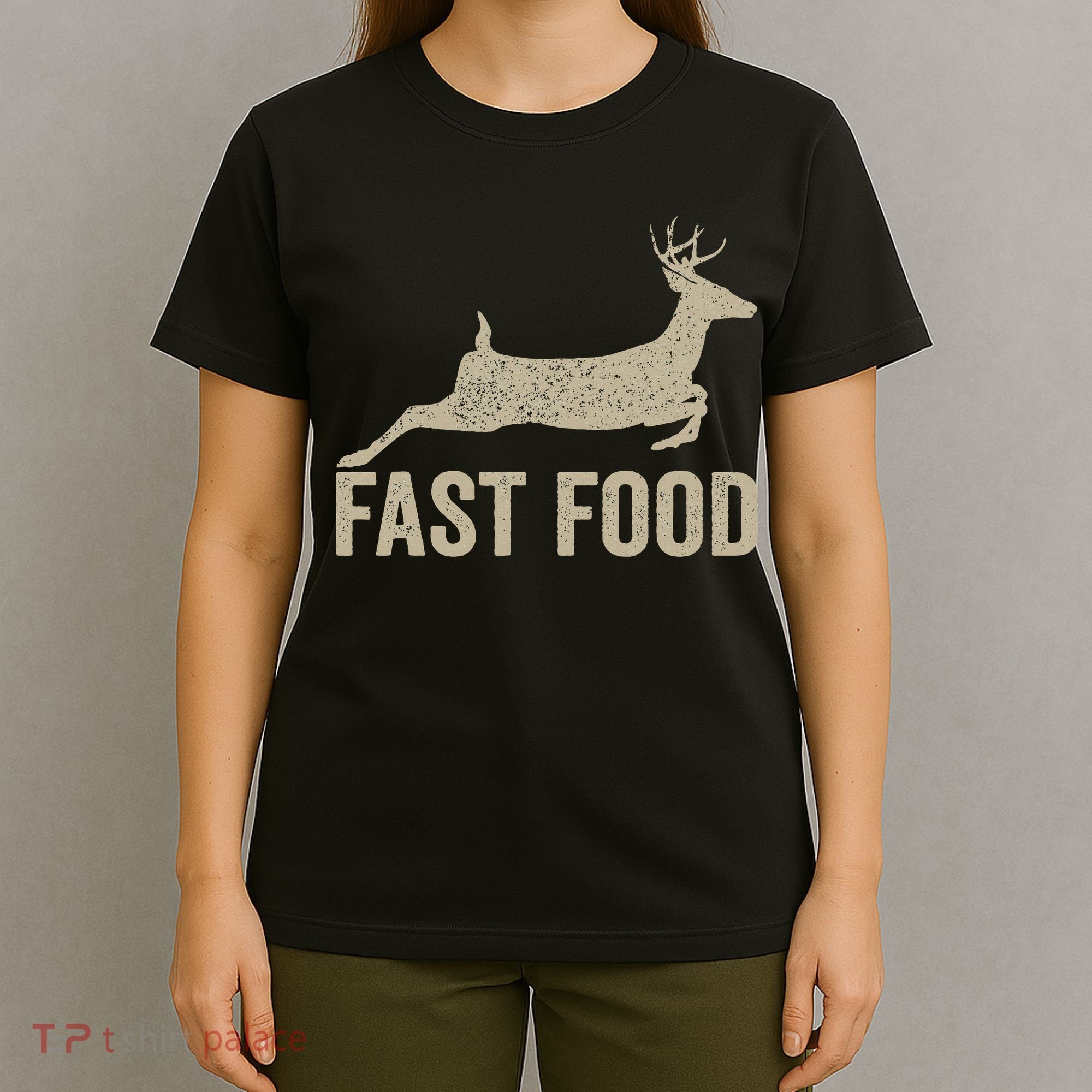 Fast Food Deer Hunter Hunting T-Shirt