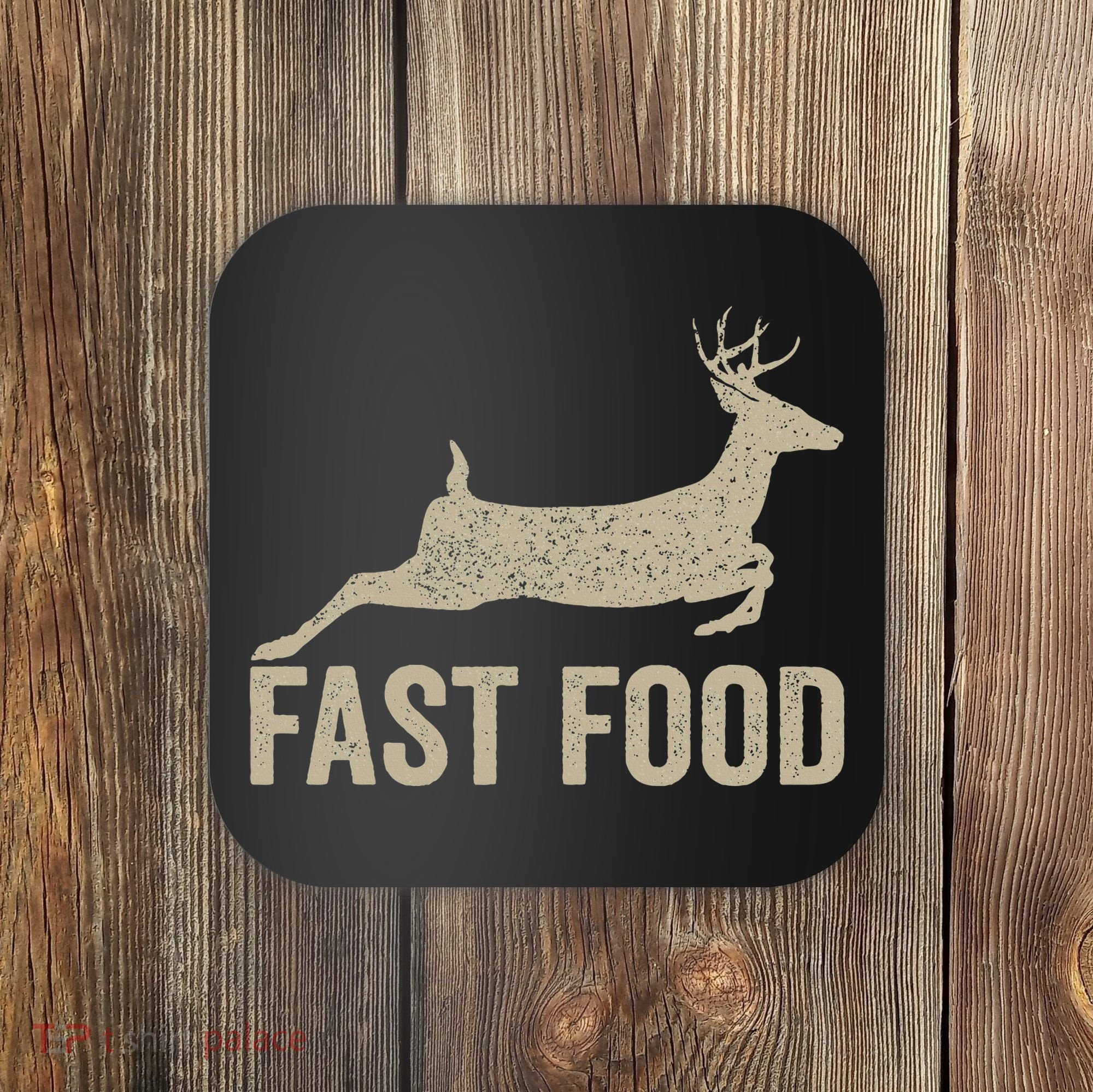 Fast Food Deer Hunter Hunting Coaster