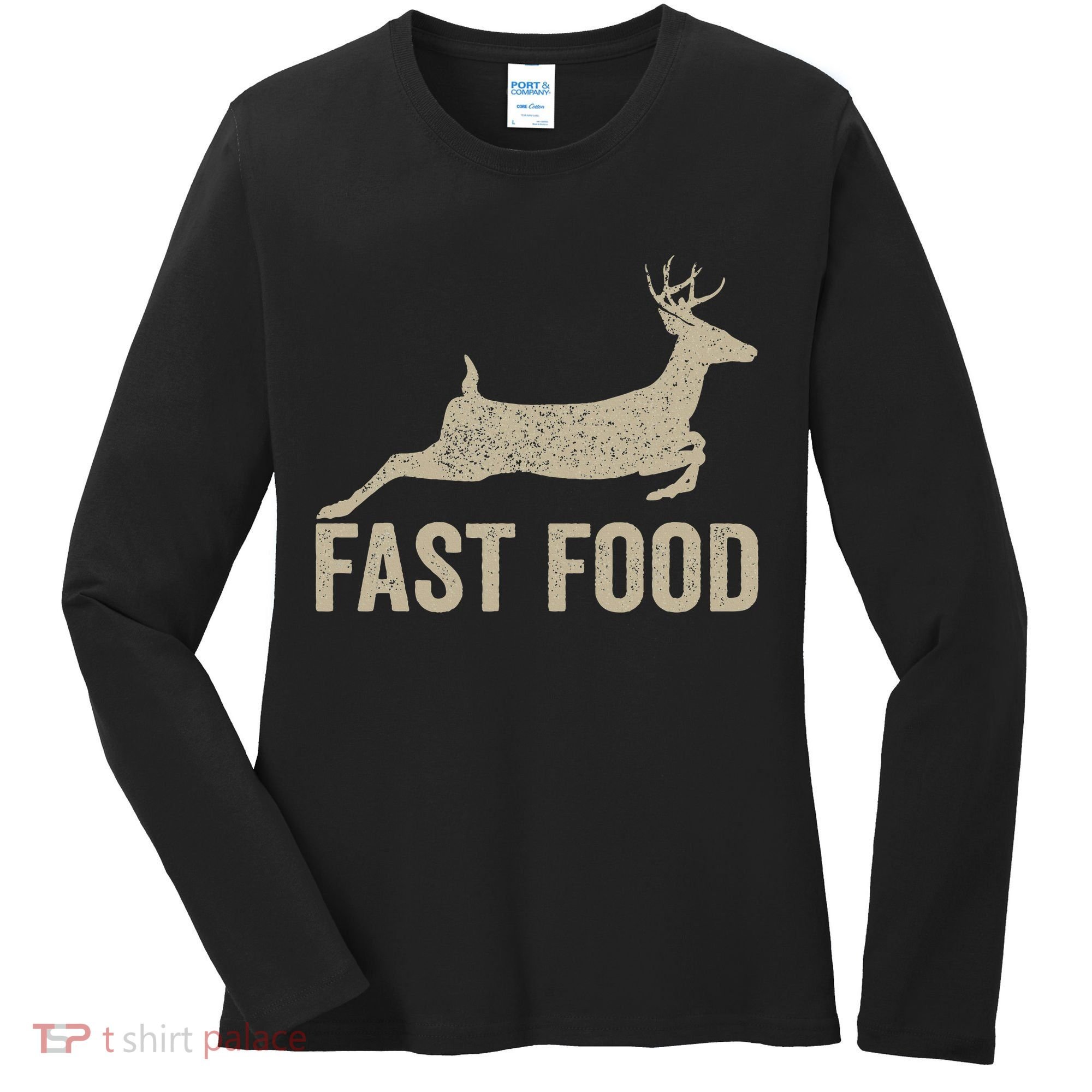 Fast Food Deer Hunter Hunting Women's Long Sleeve Shirt