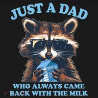 Funny Fathers Day Just A Dad Who Always Came Back With The Milk Raccoon Backpack thumb 2