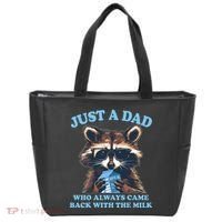 Funny Fathers Day Just A Dad Who Always Came Back With The Milk Raccoon Tote Bag thumb 0