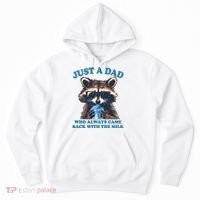 Funny Fathers Day Just A Dad Who Always Came Back With The Milk Raccoon Hoodie thumb 0