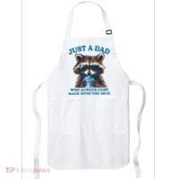 Funny Fathers Day Just A Dad Who Always Came Back With The Milk Raccoon Apron thumb 0