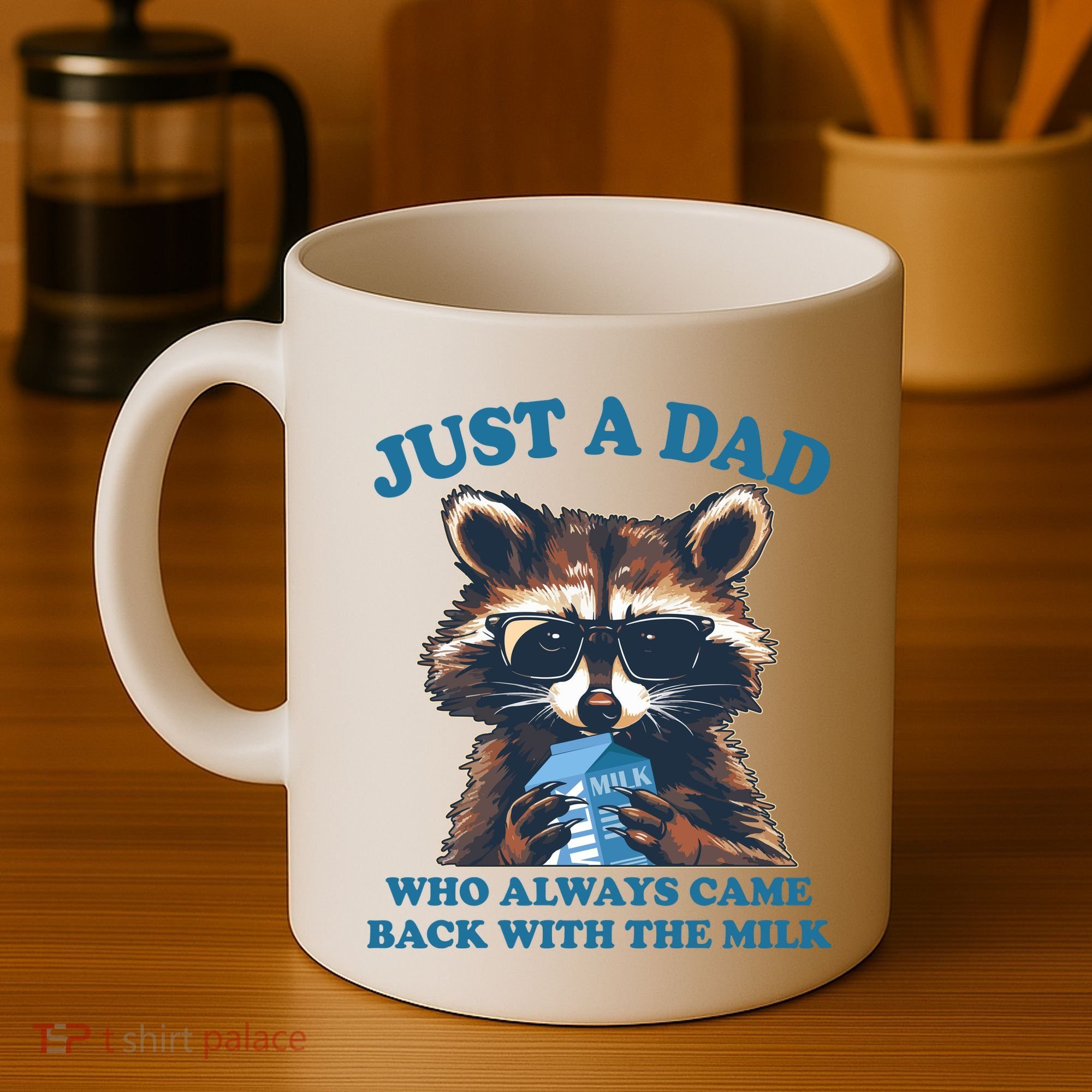 Funny Fathers Day Just A Dad Who Always Came Back With The Milk Raccoon Coffee Mug