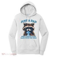 Funny Fathers Day Just A Dad Who Always Came Back With The Milk Raccoon Women's Hoodie thumb 0