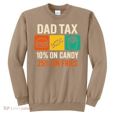 Funny Fathers Day Gift Sweatshirt