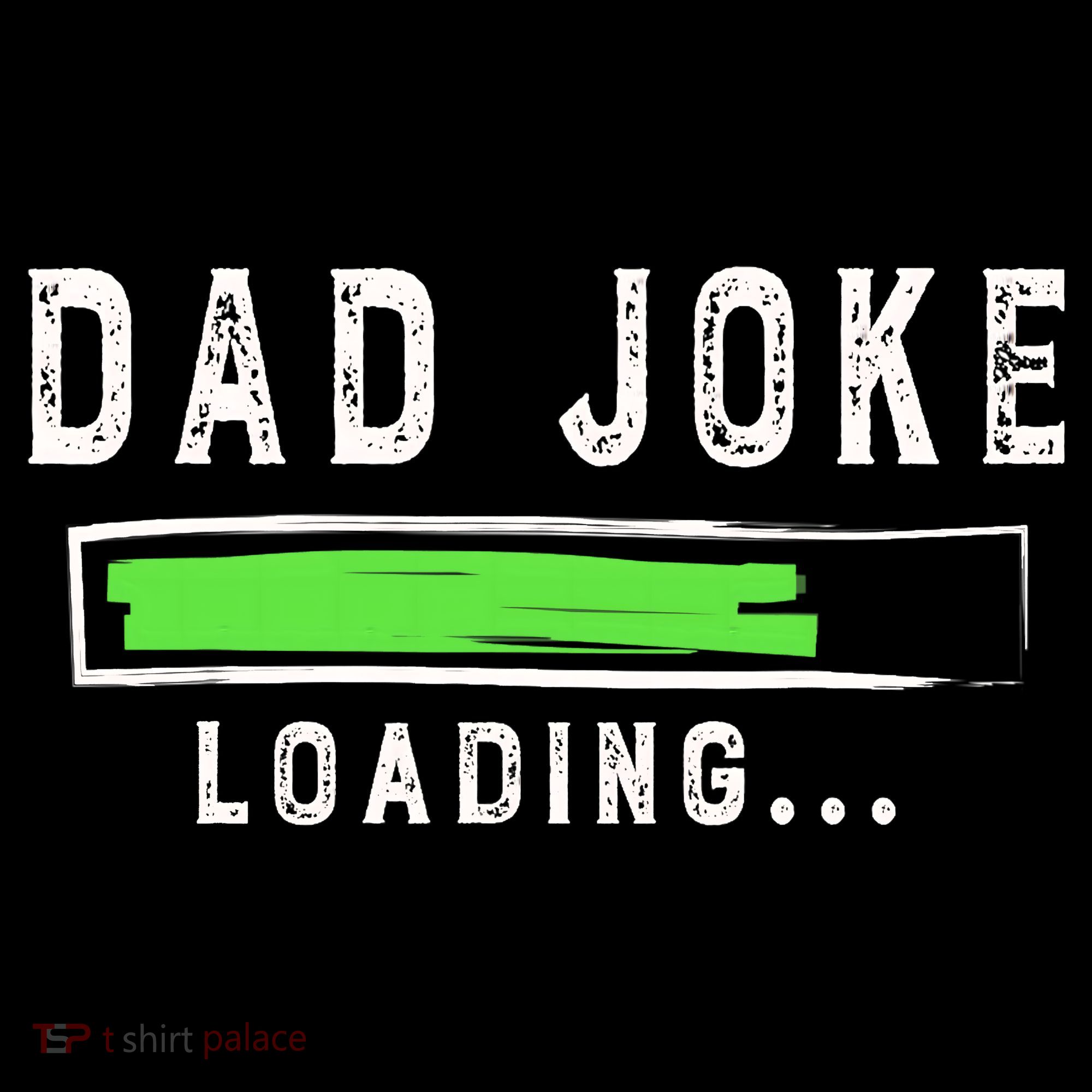 Funny Father's Day Gift Father Present Dad Joke Loading Backpack