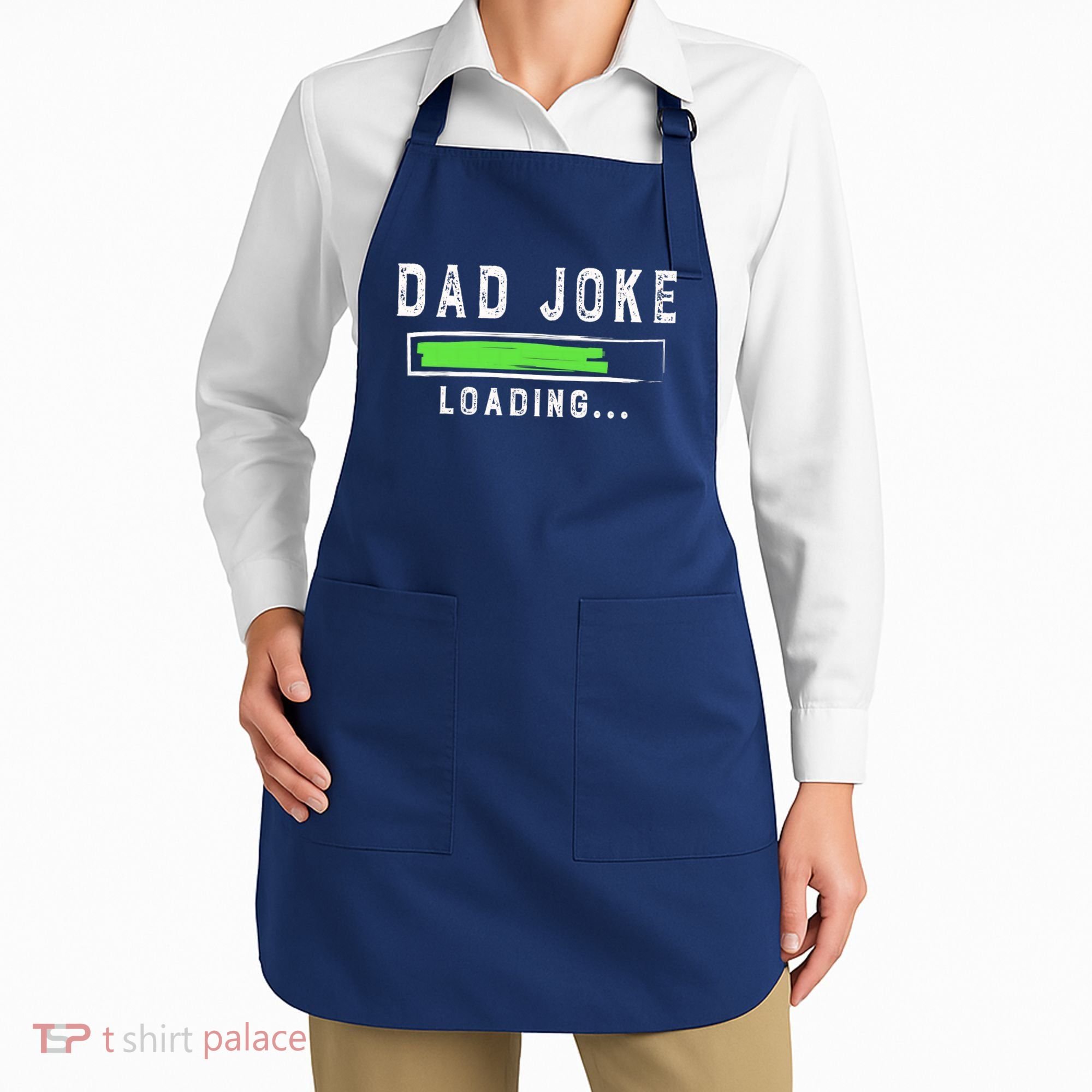 Funny Father's Day Gift Father Present Dad Joke Loading Apron