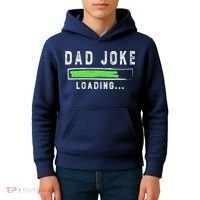 Funny Father's Day Gift Father Present Dad Joke Loading Kids Hoodie thumb 4