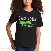 Funny Father's Day Gift Father Present Dad Joke Loading Kids T-Shirt thumb 2