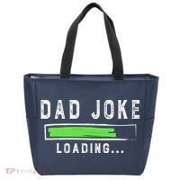 Funny Father's Day Gift Father Present Dad Joke Loading Tote Bag thumb 0