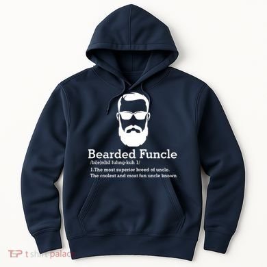 Funny Funcle Definition, Bearded Funcle Tee , Funcle , Beard Lover , Fun Uncle Hoodie