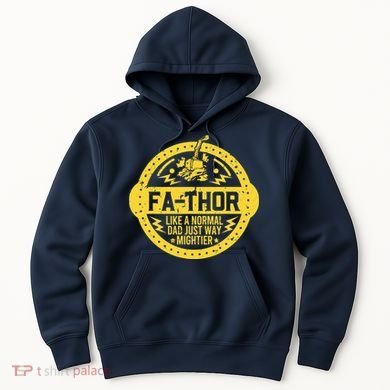 Fa-Thor - fathers day fathers day gift dad father Hoodie
